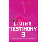 Living Testimony 3 (DVD) Nicole Banna Daniel k Daniel Ngozi Ezeonu