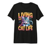 Living That Cat Life Maglietta Premium