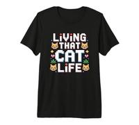 Living That Cat Life Maglietta Premium
