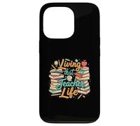 Living That Teacher Life Books Apple Educator School Custodia per iPhone 13 Pro