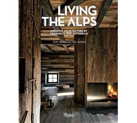 Chiara Dal Canto Living the Alps (Copertina rigida)