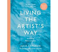 Julia Cameron Living the Artist's Way (Tascabile)