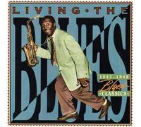 Living the Blues: 1945-1949 Blues Classics by Various Artists, Amos Milburn, Roy Brown, Arthur "Big Boy" Crudup, John Lee Hook (1997-01-01)