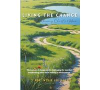 Living the Change: Embracing Christ’s Nature