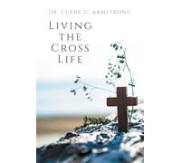 Living the Cross Life