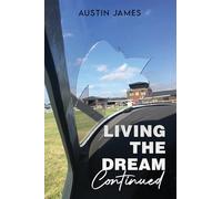 Living The Dream, Continued