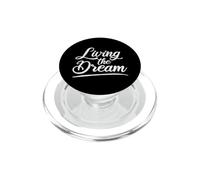 Living The Dream Inspirational & Gratitude PopSockets PopGrip per MagSafe