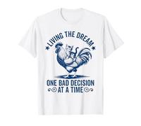 Living The Dream One Bad Decision At a Time - Gatto gattino divertente Maglietta