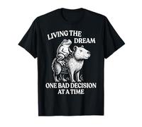 Living The Dream One Bad Decision At A Time Rana Capibara Maglietta