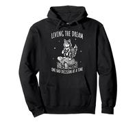 Living The Dream One Bad Decision On Time Felpa con Cappuccio