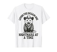 Living The Dream One Nightmare At A Time Meme Divertente Maglietta