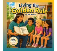 Living the Golden Rule
