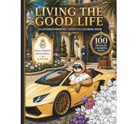 Living the Good Life: An Anthropomorphic Lifestyle Coloring Book