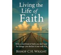 Living the Life of Faith