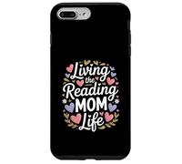 Living the Reading Mom Life Book Lover Reader Custodia per iPhone 7 Plus/8 Plus