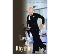Living the Rhythm