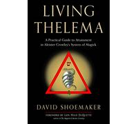 David Shoemaker Living Thelema (Tascabile)