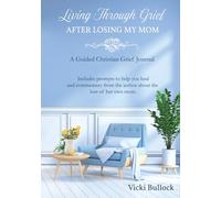 Living Through Grief After Losing My Mom