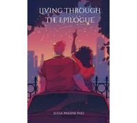 Living Through the Epilogue