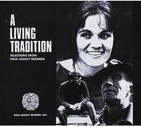 Living Tradition: Selections From Folk-Legacy Rec - Living Tradition: Selections From Folk-Legacy Rec