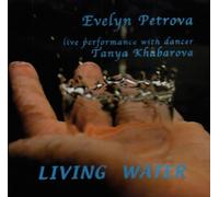 Living Water by Evelyn Petrova (2009-09-22)