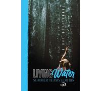 Living Water (Summer Teams Edition): A 5-day devotional on the water of life