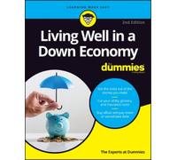 Living Well in a Down Economy For Dummies (Tascabile)