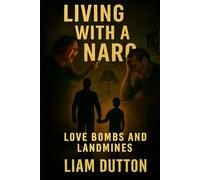 Living with a Narc: From Silence to Strength