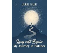 Living With Bipolar: My Journey To Balance