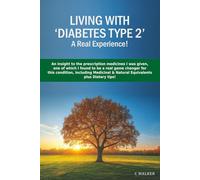LIVING WITH 'DIABETES TYPE 2': A Real Experience!