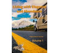 Living with Elegance and Abundance: Financial Freedom × Life at Ease × Emotional Depth