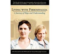 Living With Fibromyalgia: A Journey of Hope and Understanding DVD