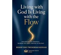 Living With God is Living With the Flow