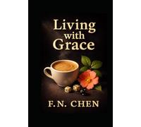 Living with Grace