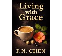 Living with Grace