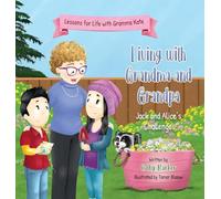 Living With Grandma and Grandpa: Jack and Alice's Challenges