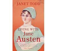 Janet Todd Living with Jane Austen (Copertina rigida)
