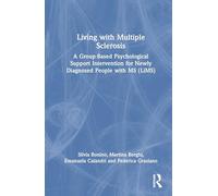 Living with Multiple Sclerosis: A Group-Based Psychological Support Intervention for Newly Diagnosed People with MS (LiMS)