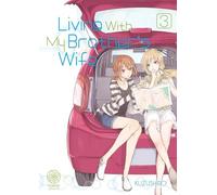 Living with my brother's wife - Tome 03: 3