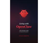 Living with OpenClaw: A Non-Developer's Guide to AI Agents for Everyday Life