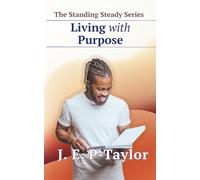 Living With Purpose: 4