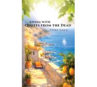 Living With Quotes From the Dead