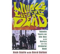 Rock Scully Living with the Dead (Tascabile)