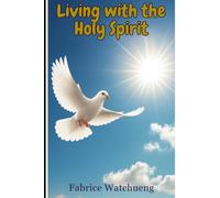 Living With the Holy Spirit