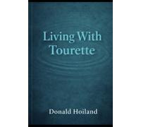 Living With Tourette
