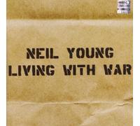 Living With War by Neil Young (2006-05-08)