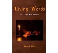 Living Words: 21 Days with Jesus