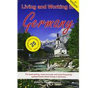 Living & Working in Germany: A Survival Handbook [Lingua Inglese]