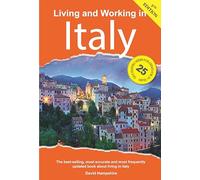 Living & Working in Italy: A Survival Handbook [Lingua Inglese]