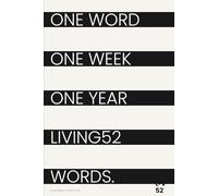 Living52 Journal: One Word ~ One Week ~ One Year